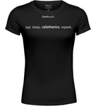 The ZentheniX Eat. Sleep. Calisthenics. Repeat Womens T-Shirt.