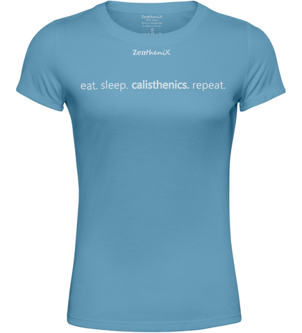 Eat Sleep Calisthenics Repeat Womens T-Shirt - Baby Blue