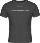 Eat Sleep Calisthenics Repeat T-Shirt