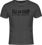 False Grip True Power T-Shirt